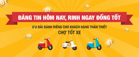 [CHỢ TỐT XE] Đăng tin hôm nay, rinh ngay Đồng Tốt!