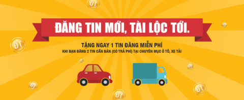 Đăng tin mới, tài lộc tới (chuyên mục Ô tô, Xe tải)