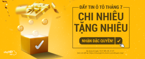 BÁN XE Ô TÔ THÁNG 7 – CHI NHIÊU TẶNG NHIÊU