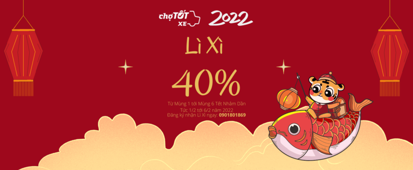 CHỢ TỐT XE – LÌ XÌ TẾT NHÂM DẦN LÊN ĐẾN 40%