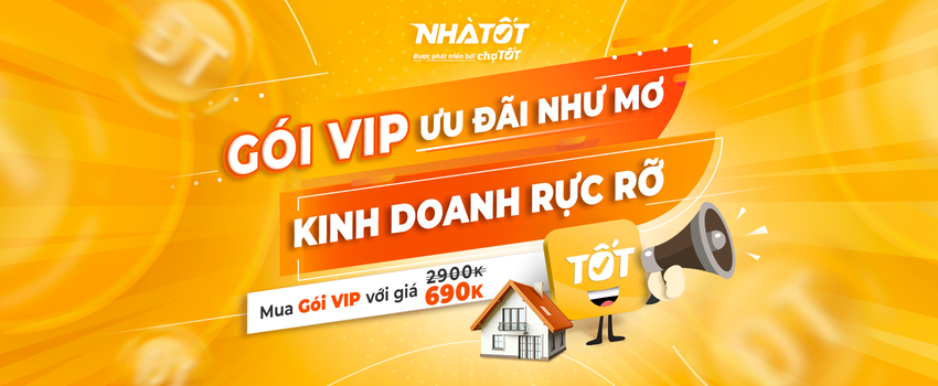 [Chợ Tốt Nhà] GÓI VIP ƯU ĐÃI NHƯ MƠ – CUỐI NĂM KINH DOANH RỰC RỠ