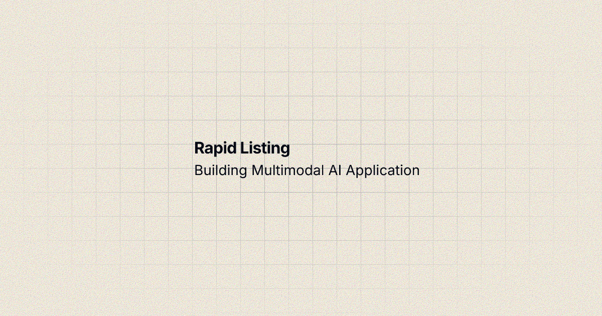AI Blog #2: Rapid Listing - Building Multi-modal AI Application [English Blog]