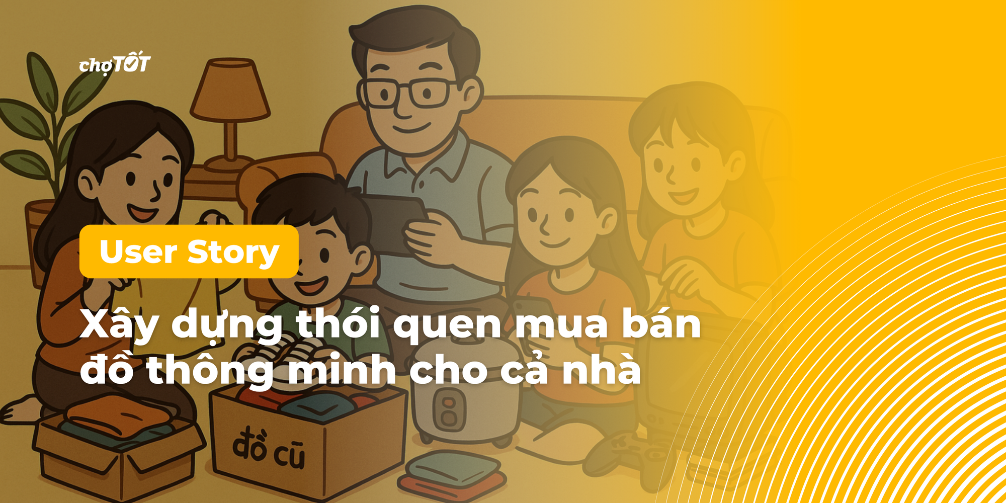 User Story #4: Từ một nhiệm vụ nhỏ, mở ra thói quen bán đồ thông minh cho cả nhà