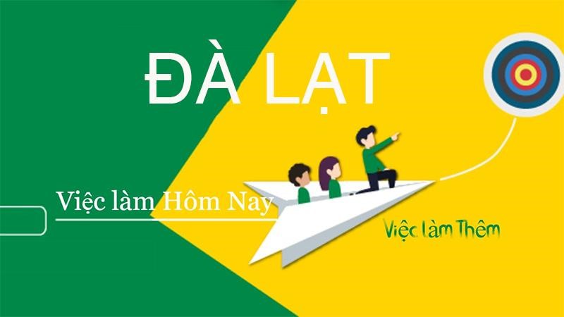 việc làm đà lạt