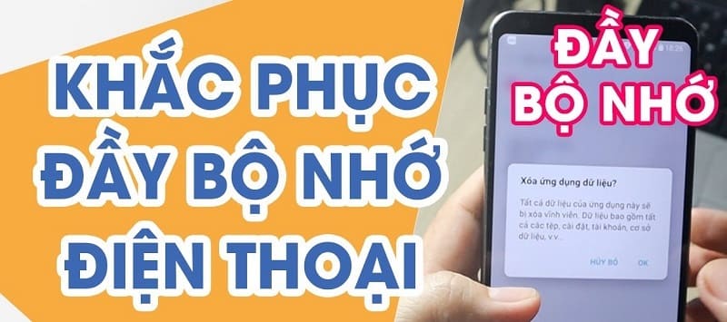 Dung lượng điện thoại đầy phải làm sao? Dung lượng điện thoại đầy phải làm sao