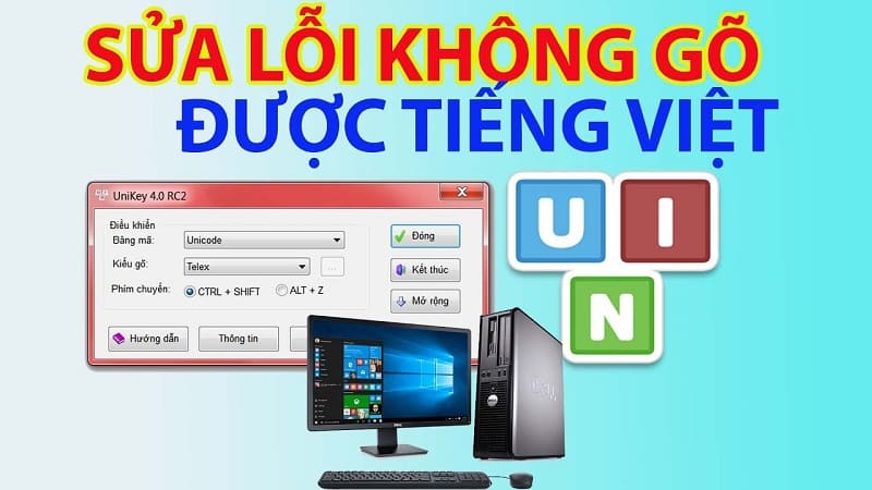 Laptop không gõ được tiếng Việt do nguyên nhân gì? Cách khắc phục hiệu quả Laptop không gõ được tiếng Việt