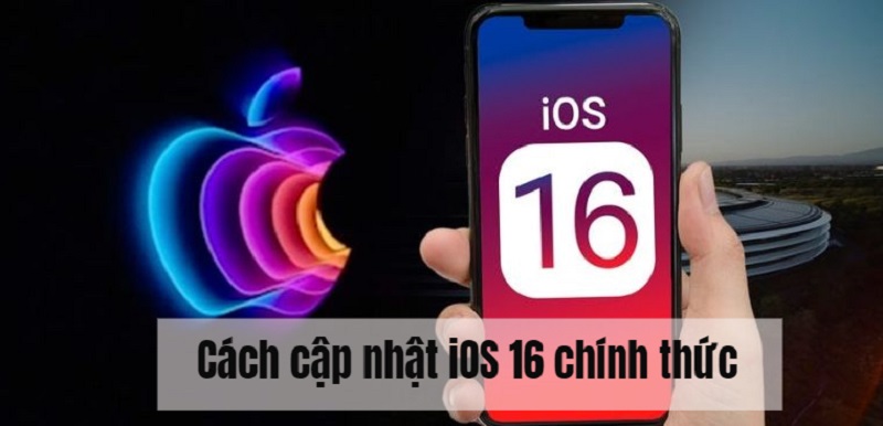 iOS 16 hỗ trợ máy nào