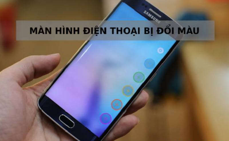 Màn hình Samsung bị đổi màu do nguyên nhân gì? Cách khắc phục nhanh chóng, hiệu quả Màn hình Samsung bị đổi màu