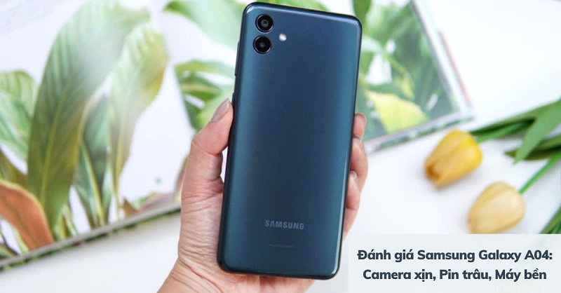 Đánh giá điện thoại Samsung A04