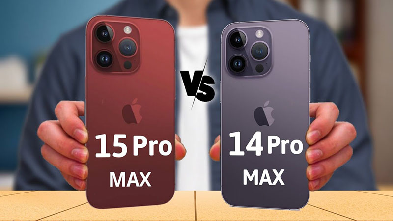 So sánh iPhone 15 Pro Max và iPhone 14 Pro Max