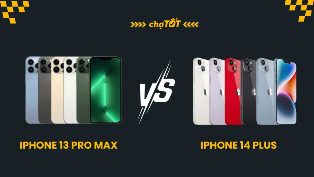 so sánh 13 pro max và 14 plus