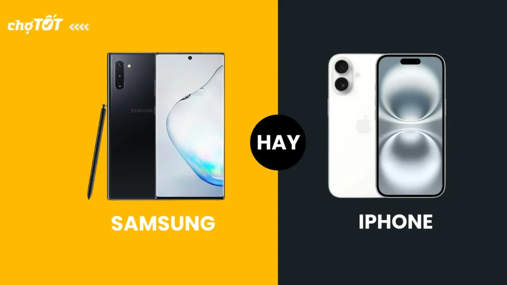 nên mua iphone hay samsung