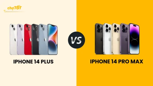 So sánh iPhone 14 Plus và 14 Pro Max: Nên mua máy nào?