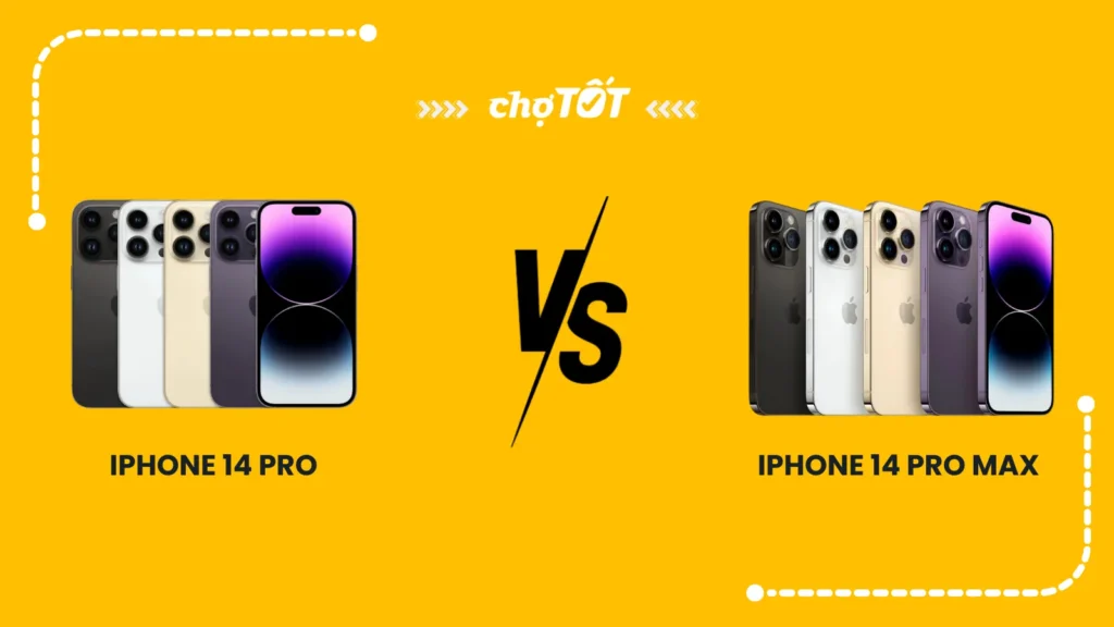 iPhone 14 Pro và 14 Pro Max: So sánh chi tiết từ A-Z