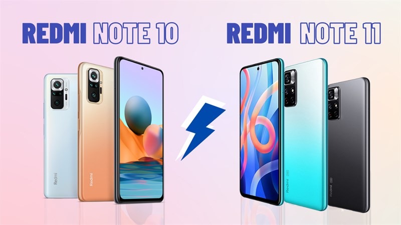Redmi Note 11 với Redmi Note 10