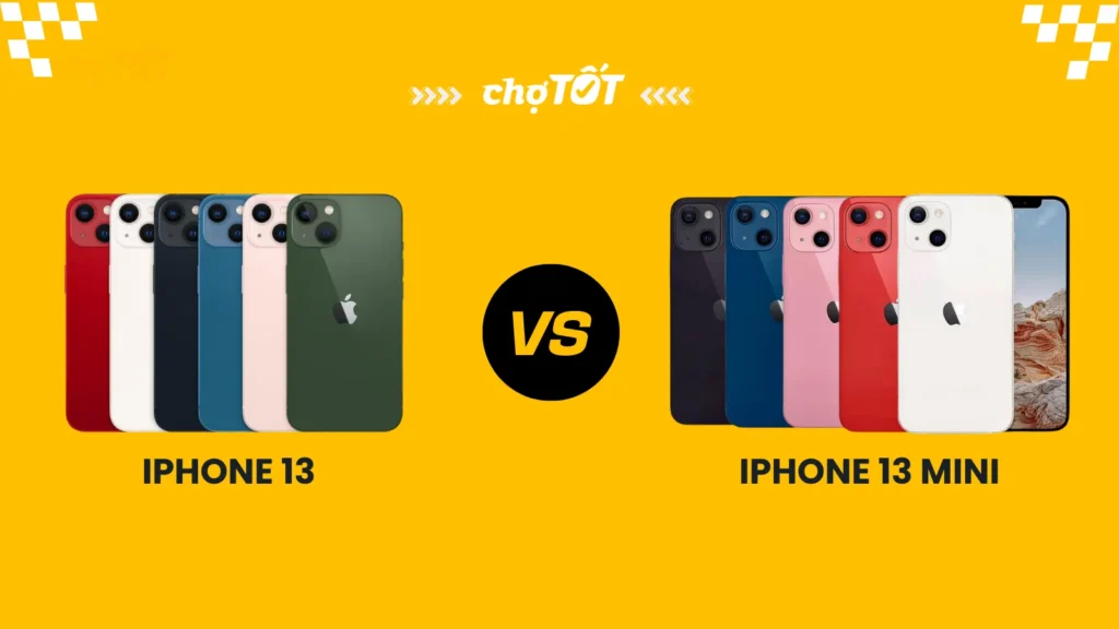 So sánh Iphone 13 và 13 Mini