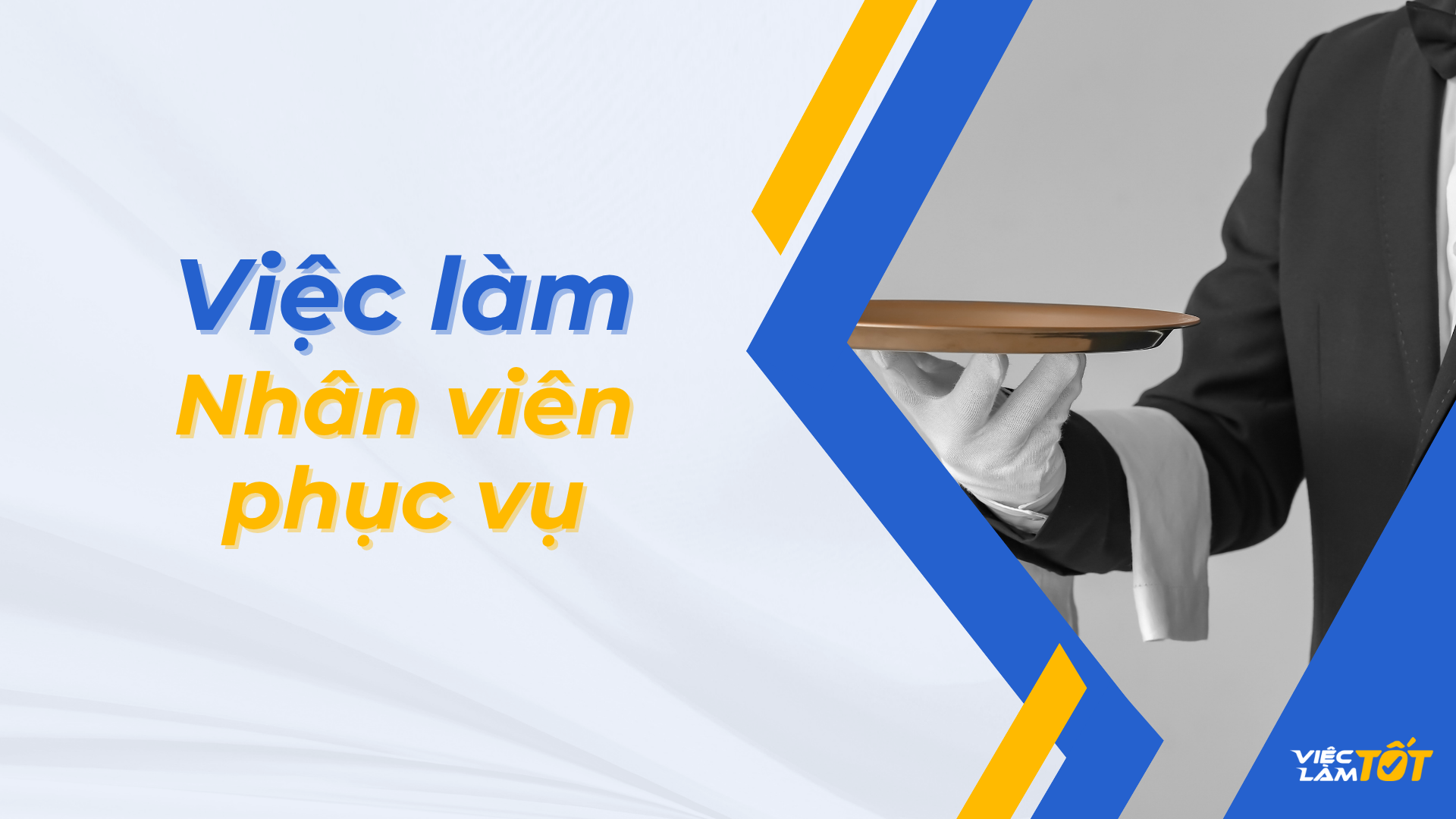 Việc làm nhân viên phục vụ