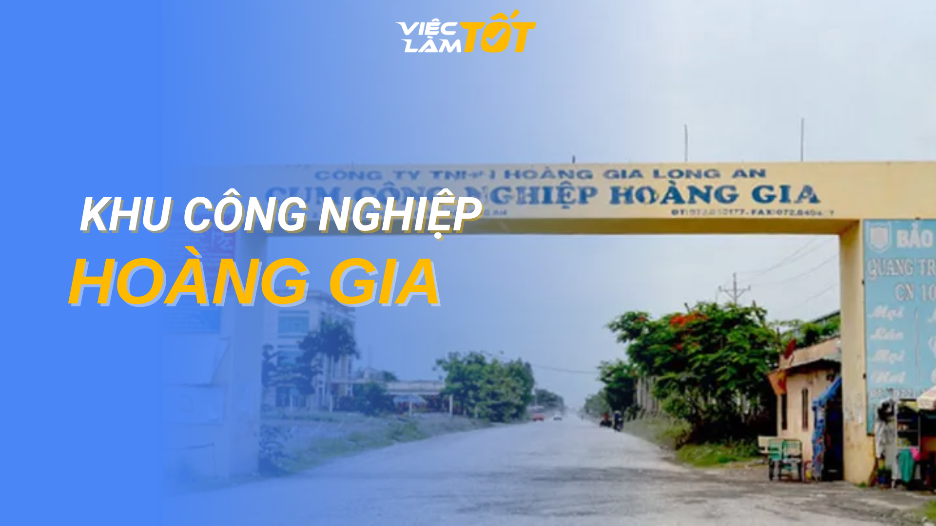 Tổng quan Khu công nghiệp Hoàng Gia
