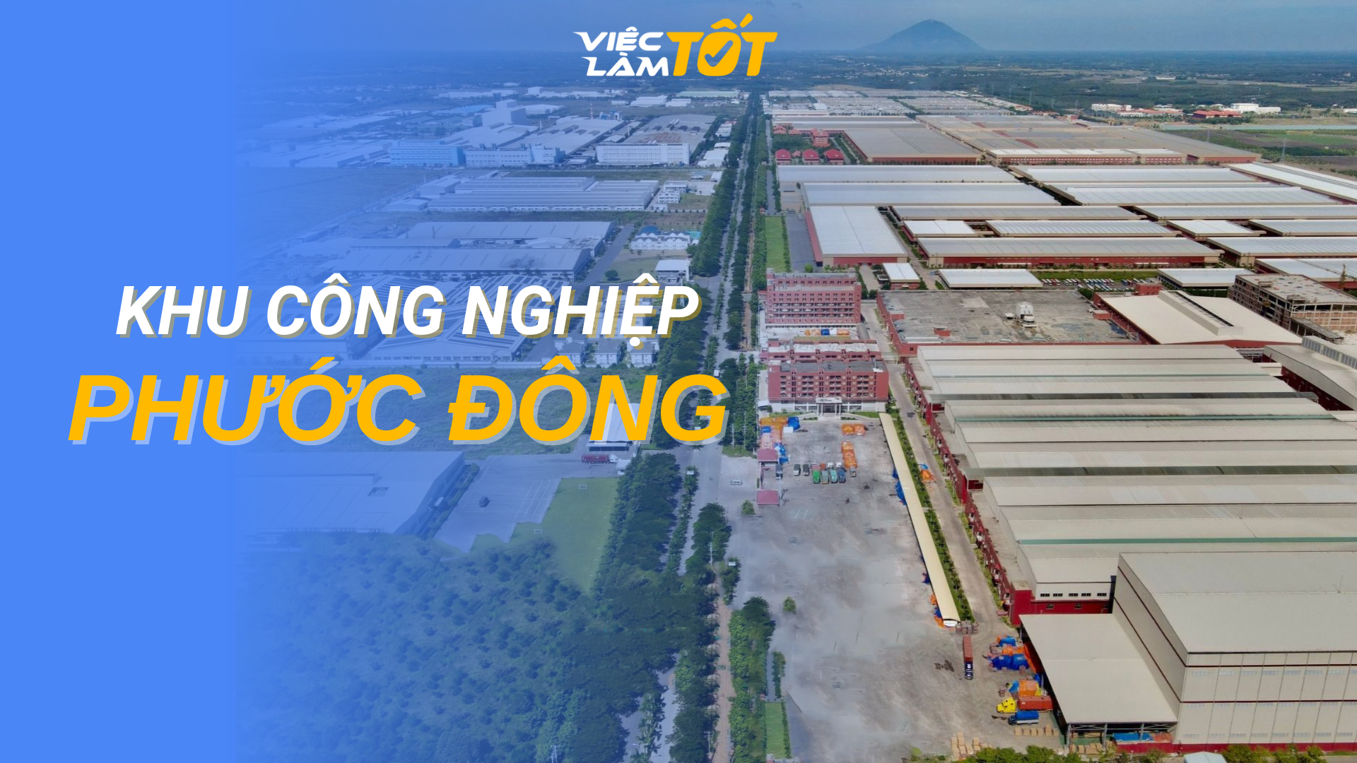 Tổng quan Khu công nghiệp Phước Đông