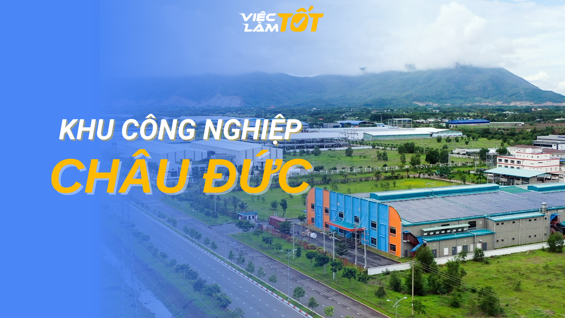 Tổng quan Khu công nghiệp Đô thị Châu Đức