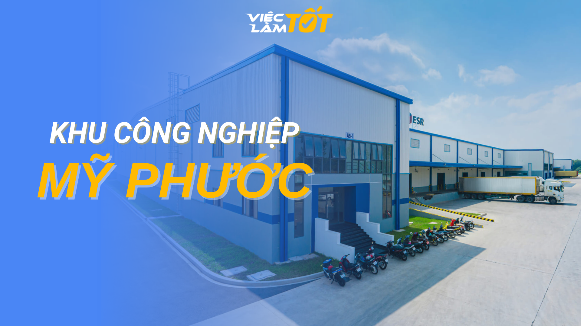 Tổng quan Khu công nghiệp Mỹ Phước