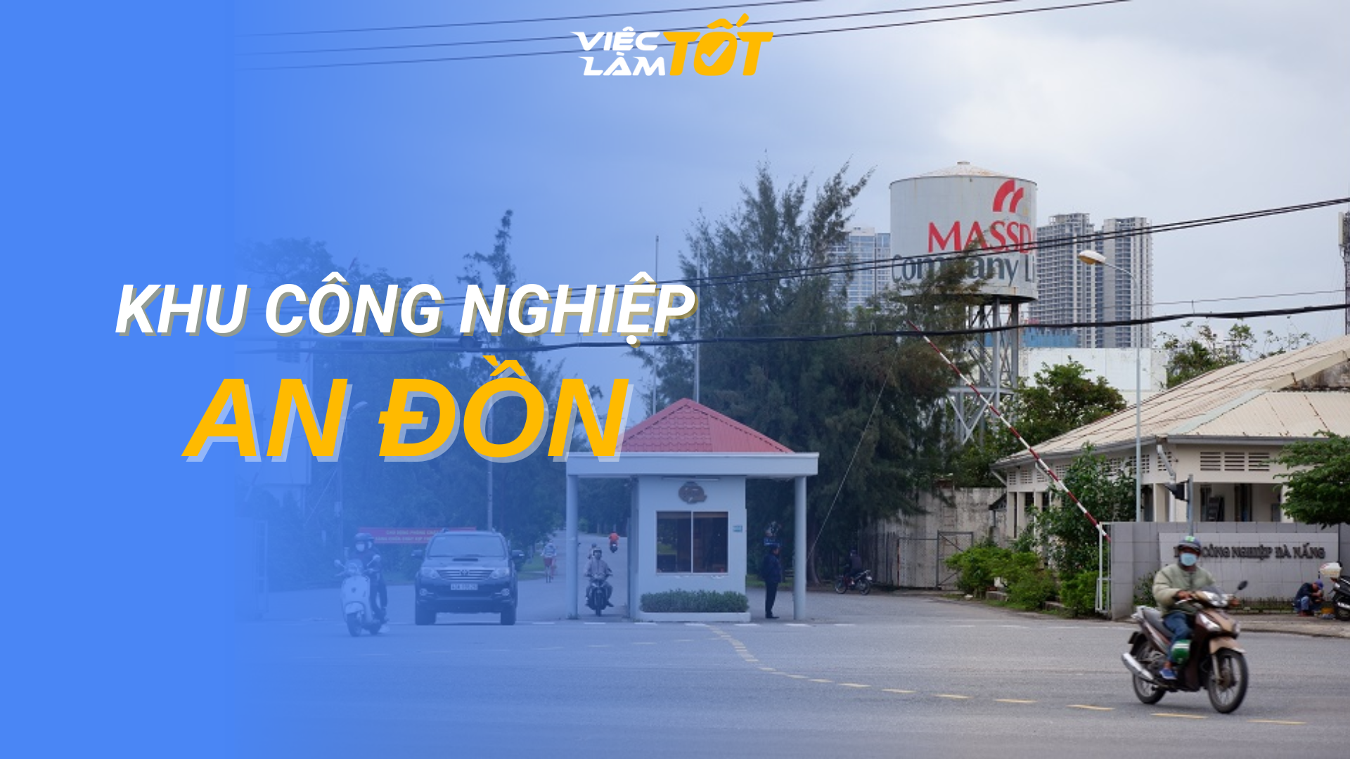 Tổng quan Khu công nghiệp An Đồn