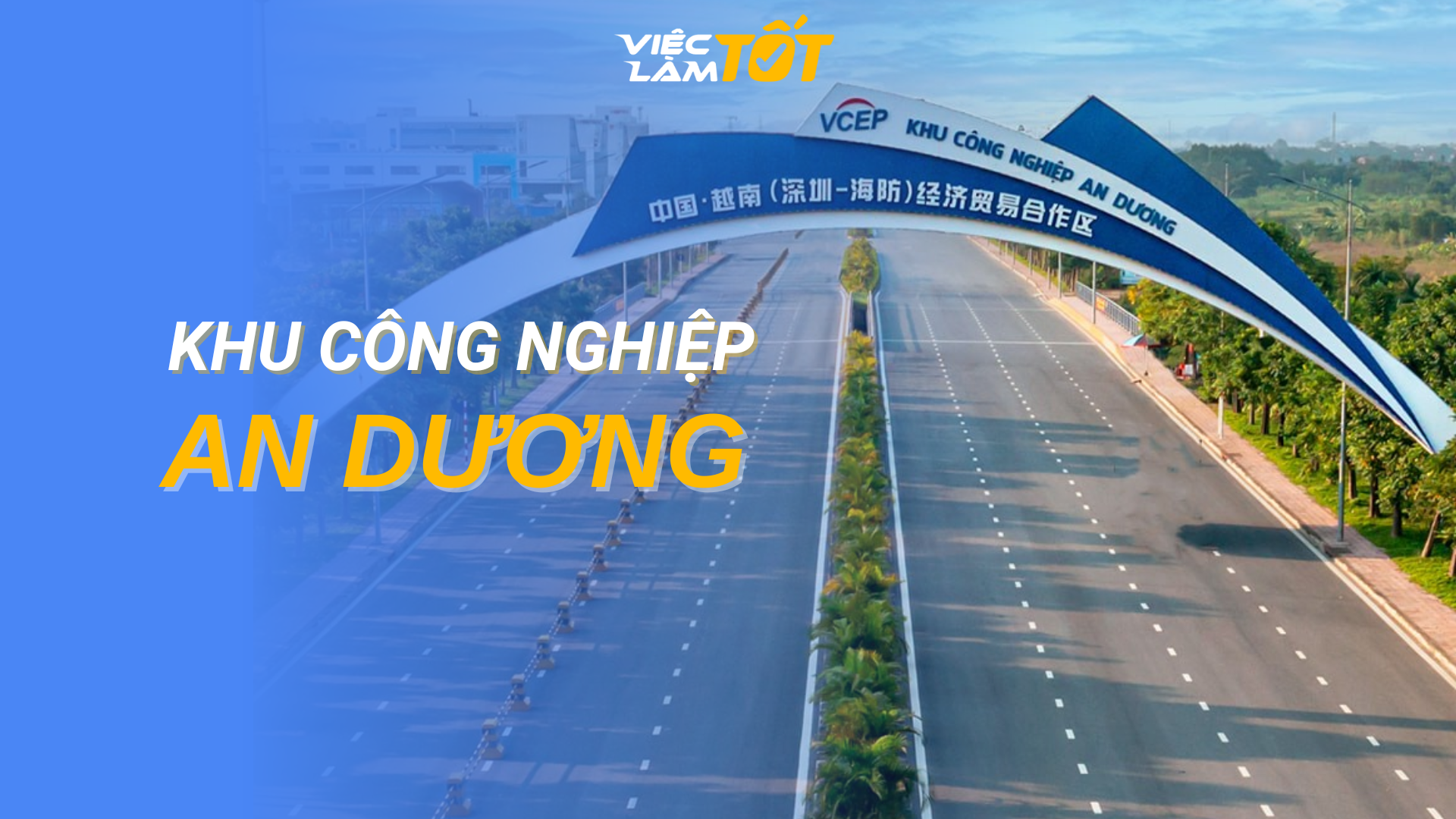 Tổng quan Khu công nghiệp An Dương