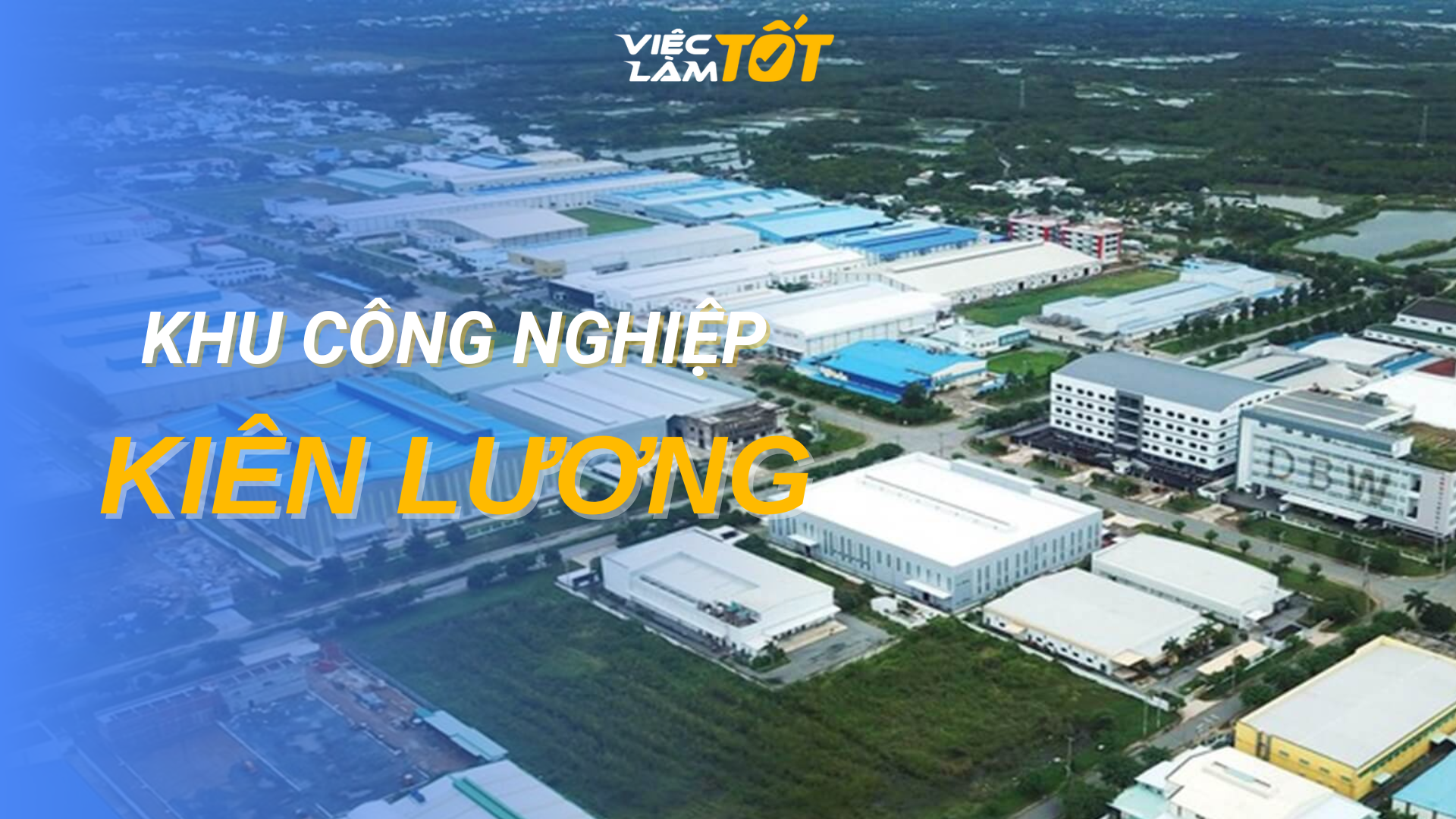 Tổng quan Khu công nghiệp Kiên Lương