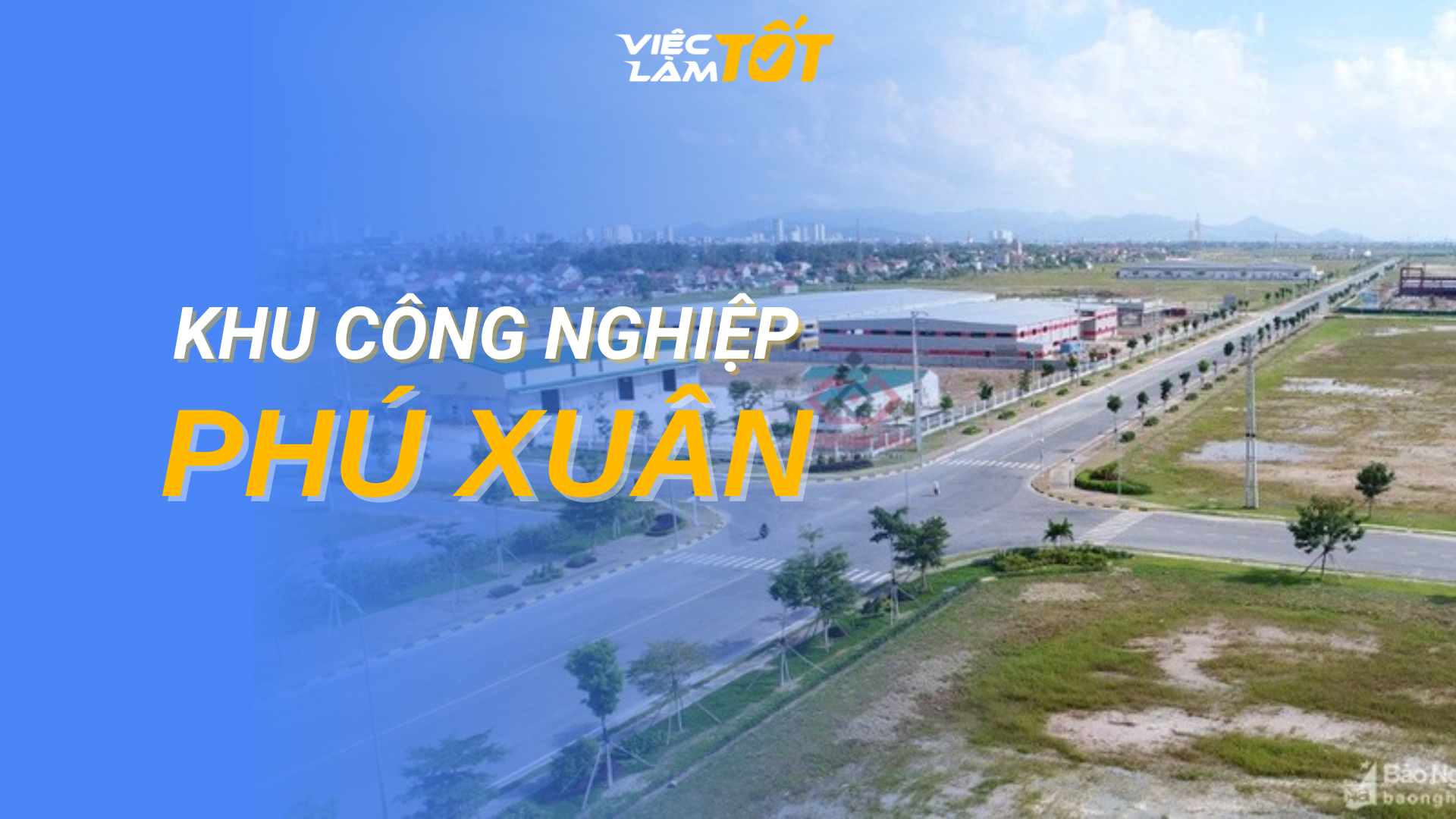 Tổng quan Khu công nghiệp Phú Xuân Đắk Lắk