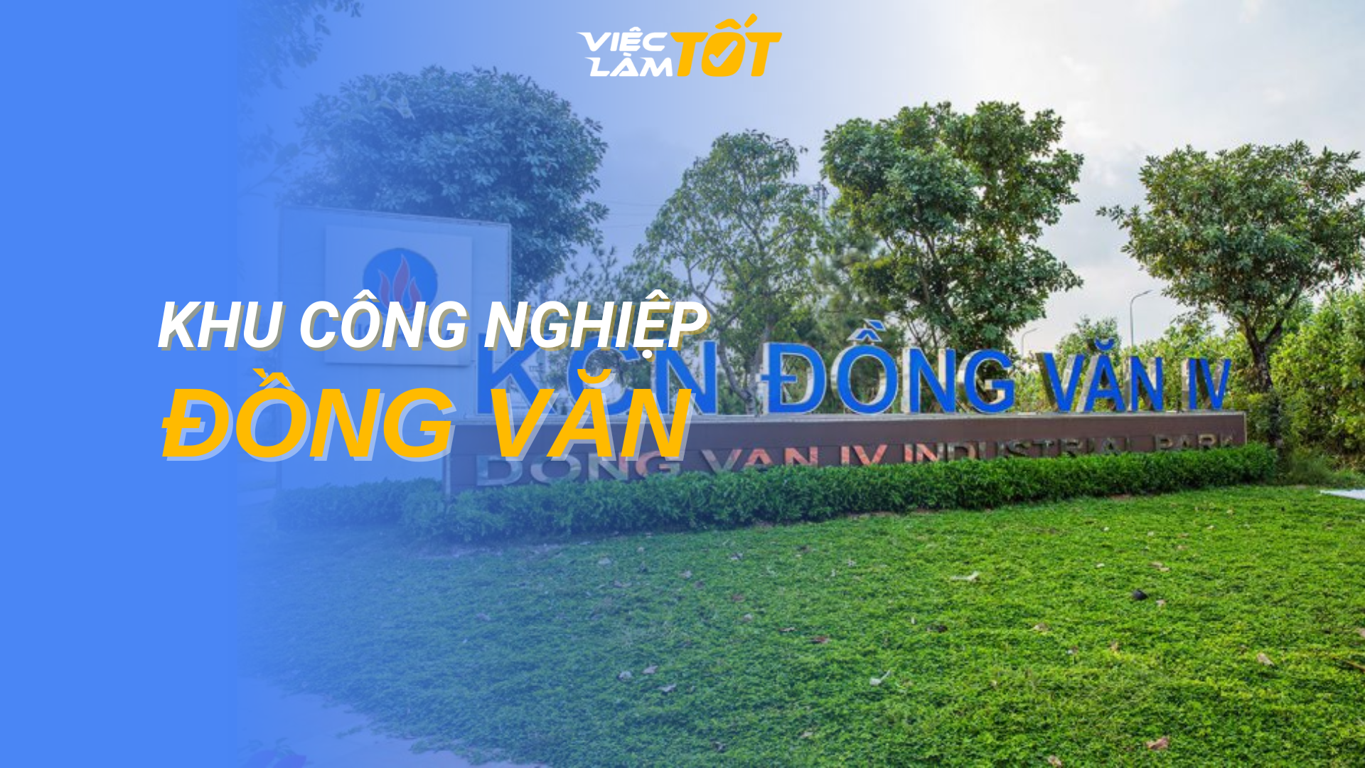 Tổng quan Khu công nghiệp Đồng Văn
