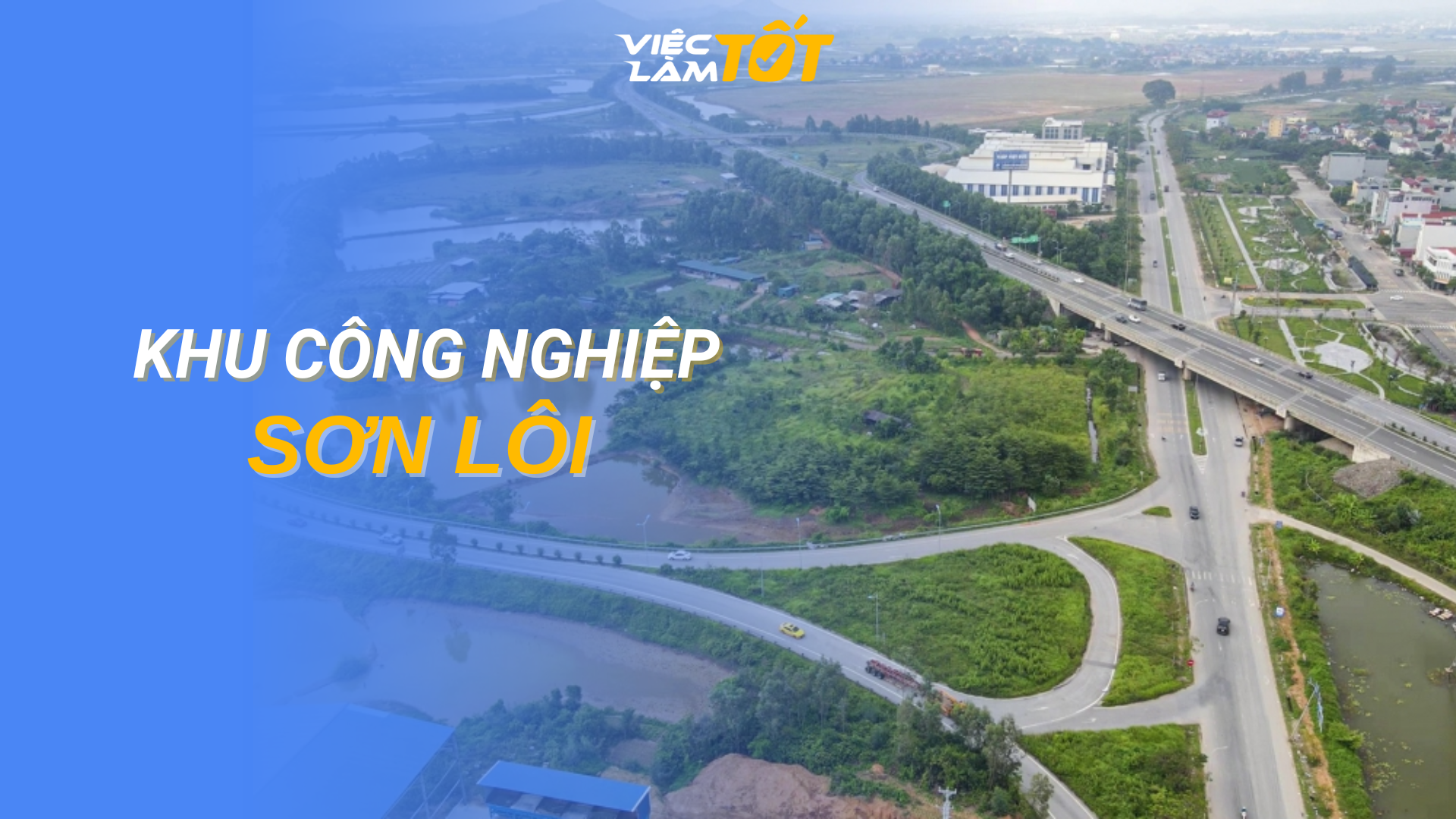Tổng quan Khu công nghiệp Sơn Lôi