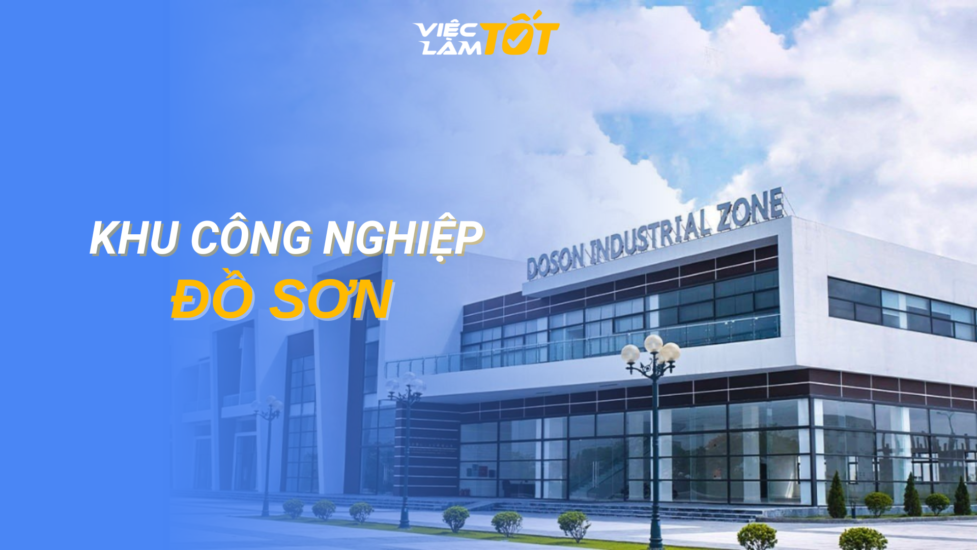 Tổng quan Khu Công Nghiệp Đồ Sơn