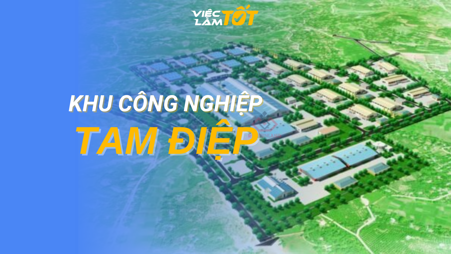 Tổng quan Khu Công nghiệp Tam Điệp