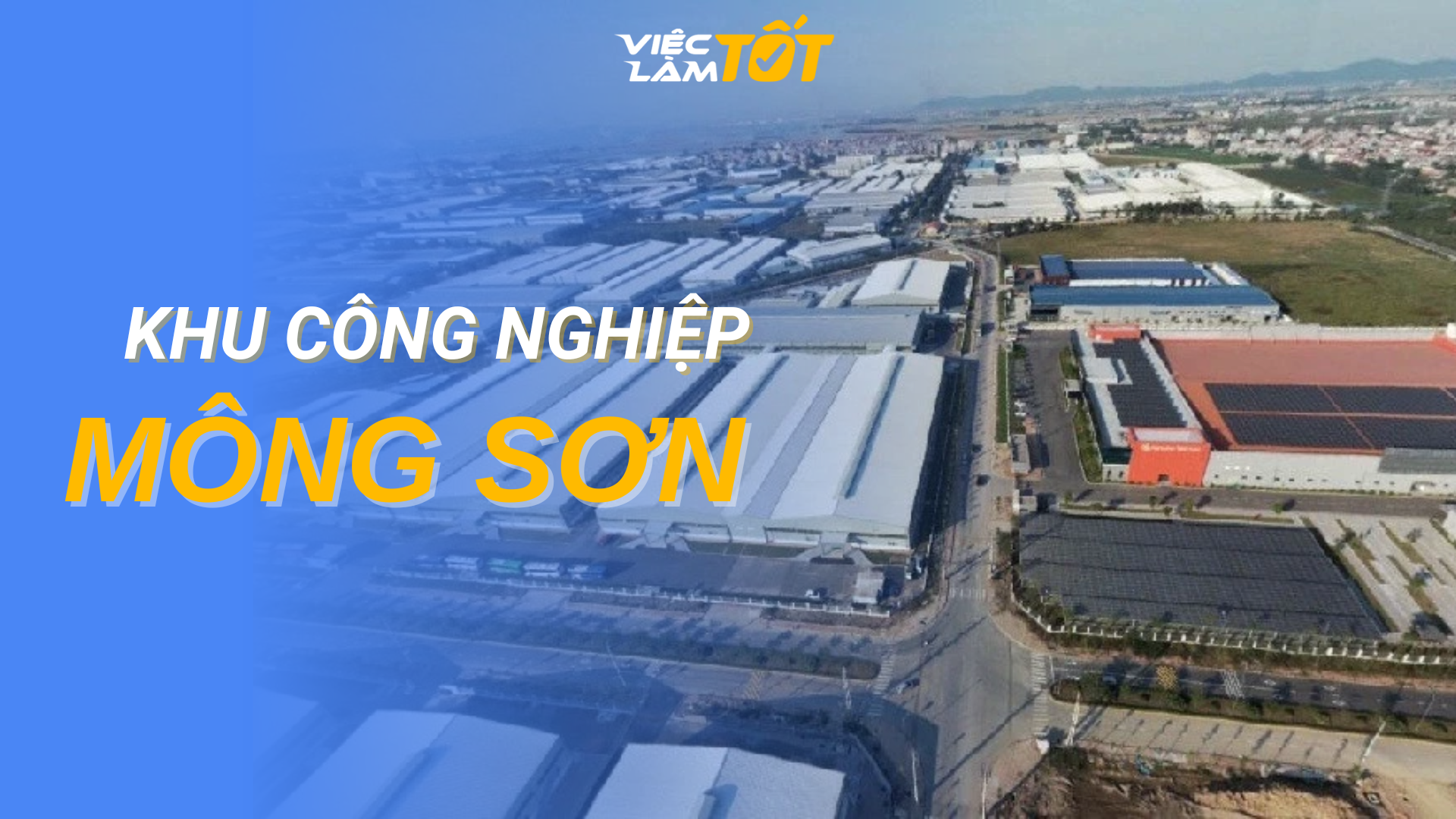 Tổng quan Khu công nghiệp Mông Sơn