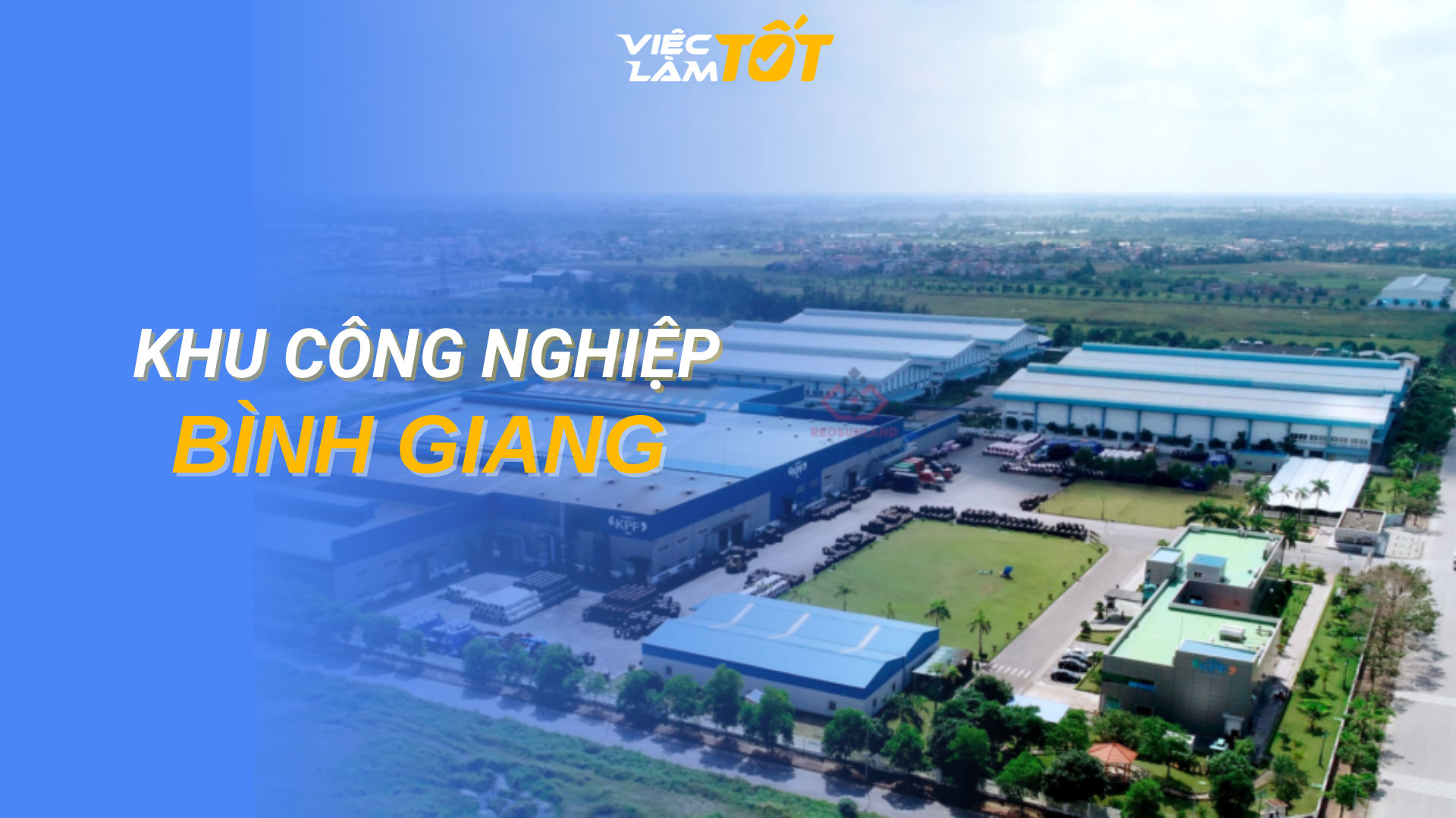 Tổng quan Khu công nghiệp Bình Giang