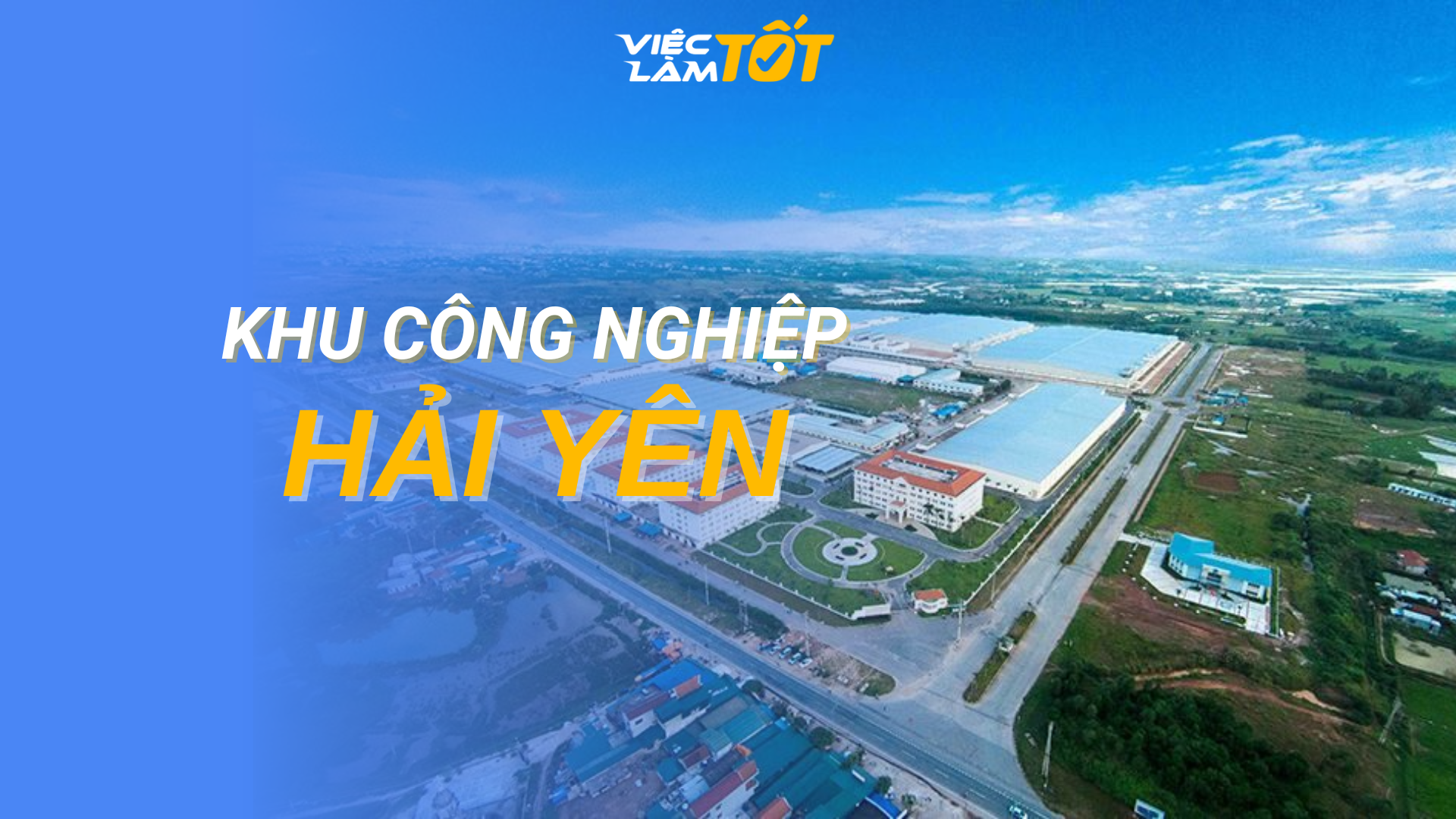 Tổng quan Khu công nghiệp Hải Yên