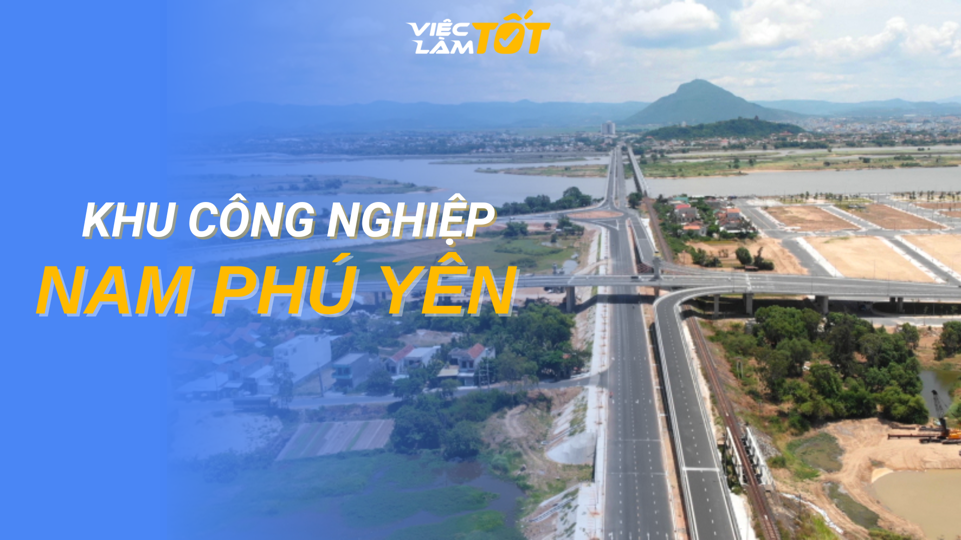 Tổng quan Khu Kinh tế Nam Phú Yên