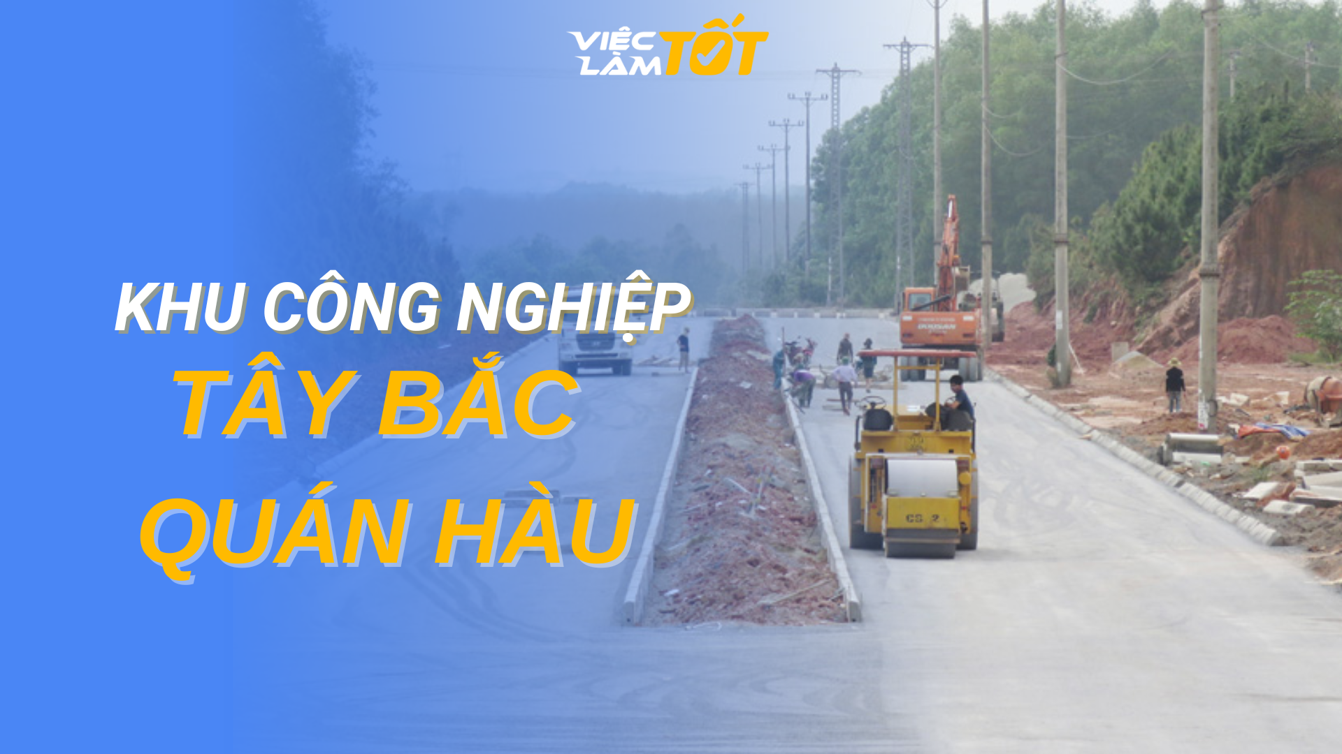 Tổng quan Khu công nghiệp Tây Bắc Quán Hàu