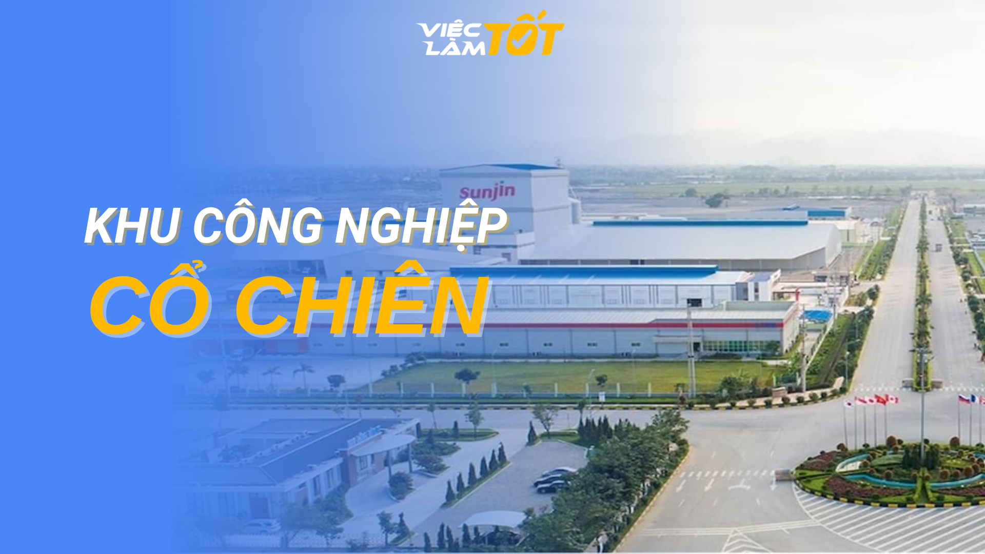 Tổng quan Khu Công Nghiệp Cổ Chiên
