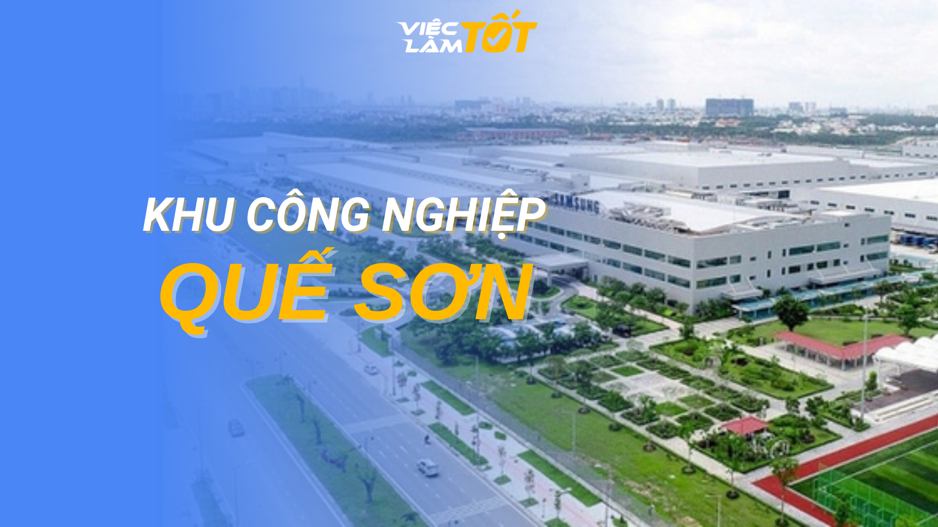 Tổng quan Khu Công Nghiệp Quế Sơn