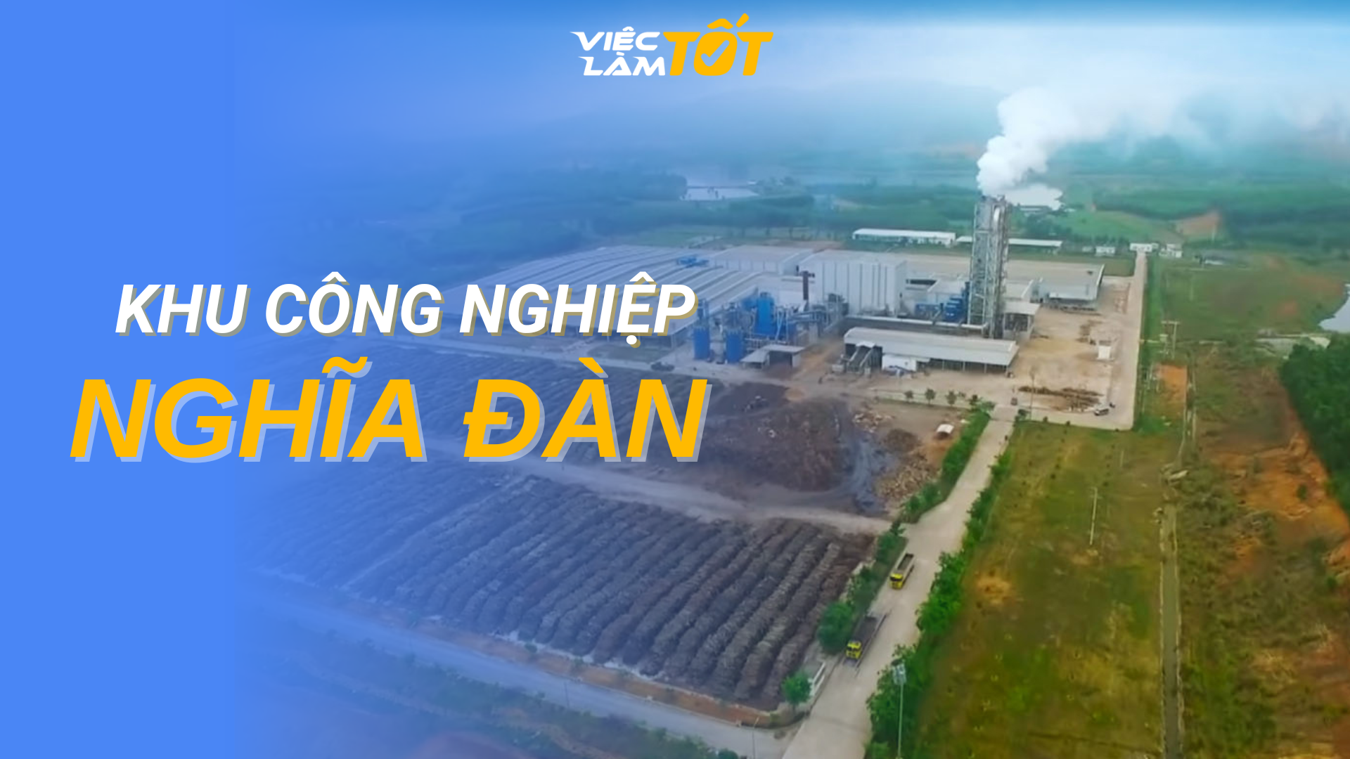 Tổng quan Khu Công Nghiệp Nghĩa Đàn