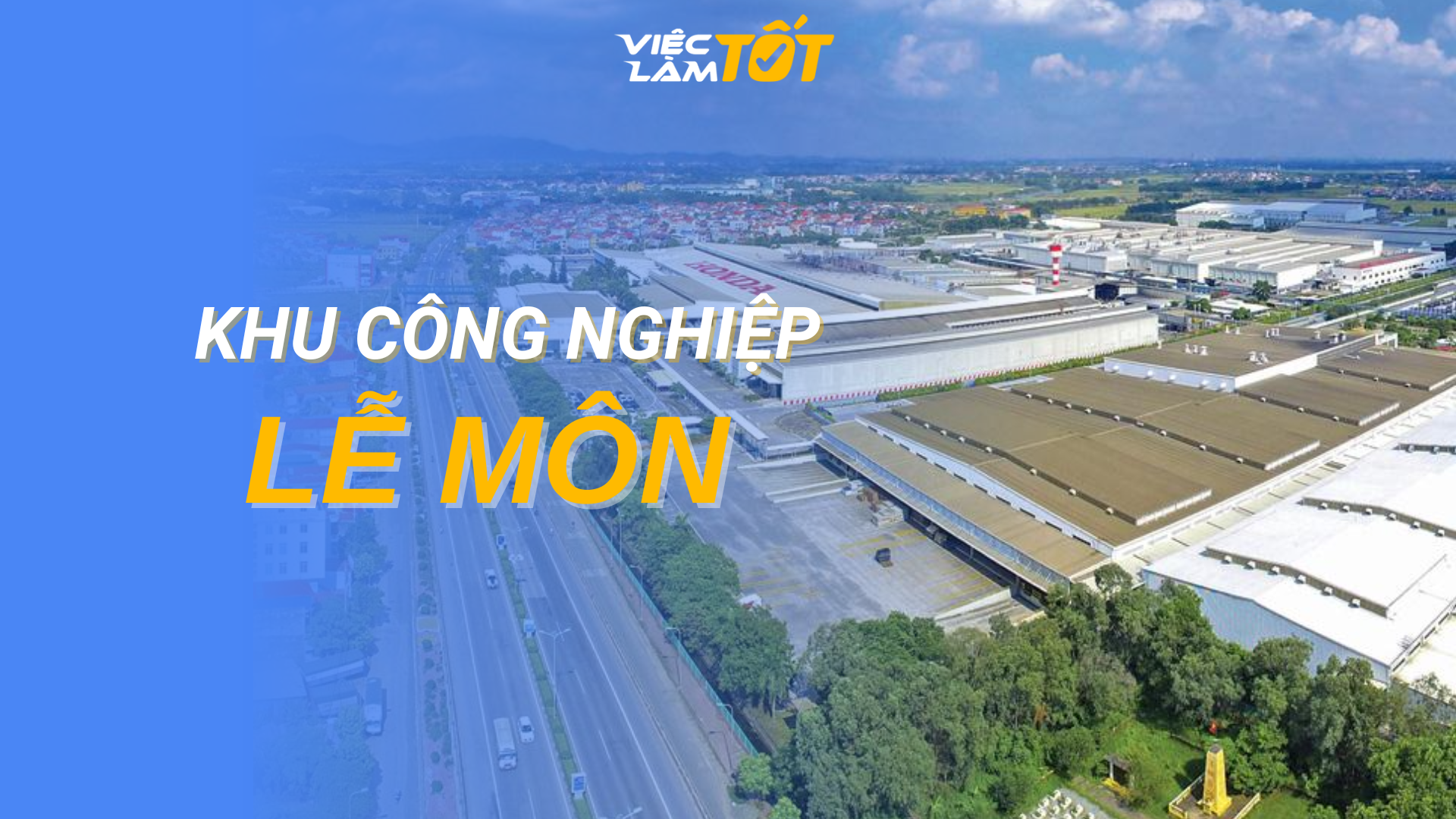 Tổng quan Khu Công Nghiệp Lễ Môn Thanh Hóa