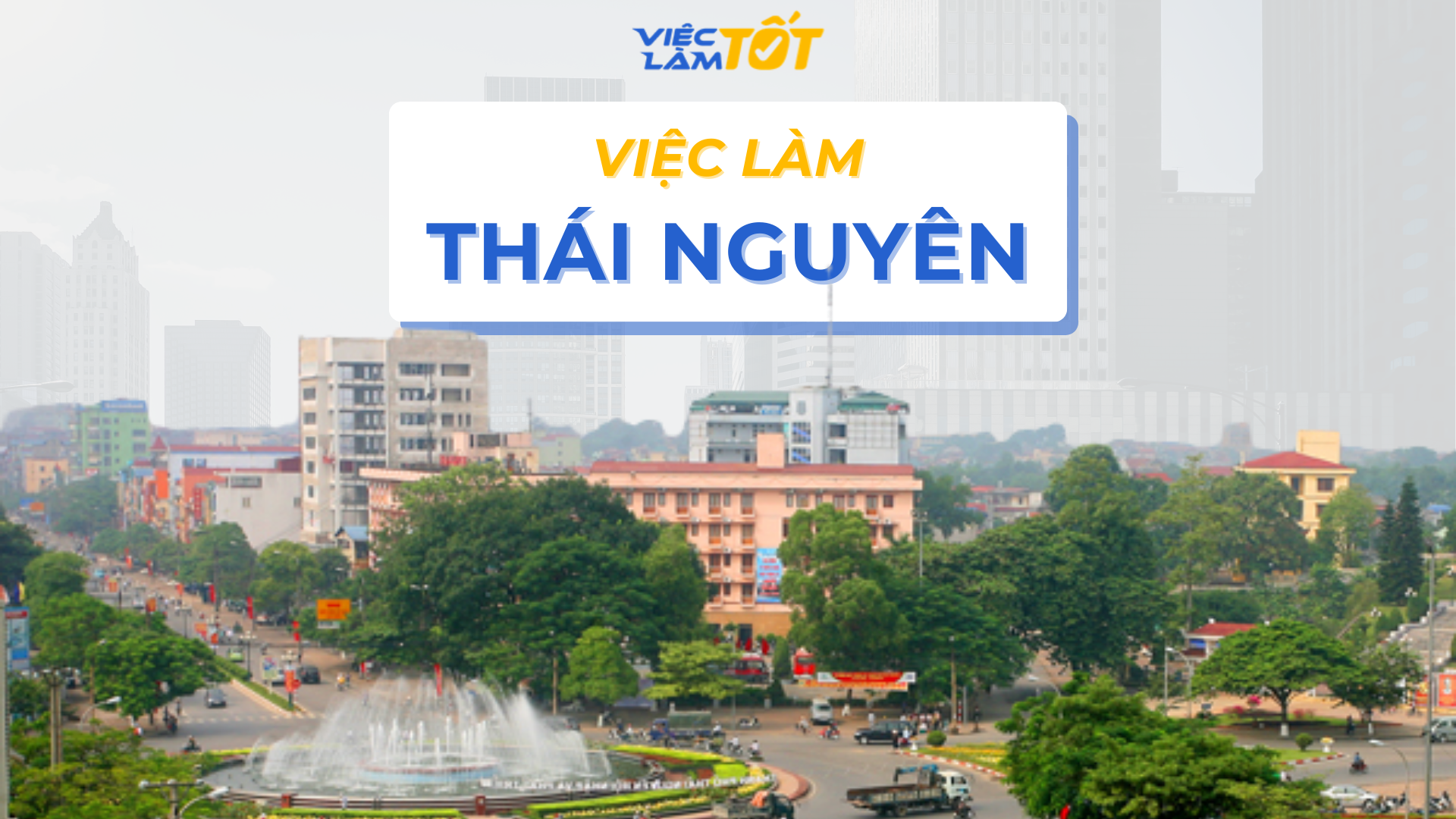 Việc làm Thái Nguyên
