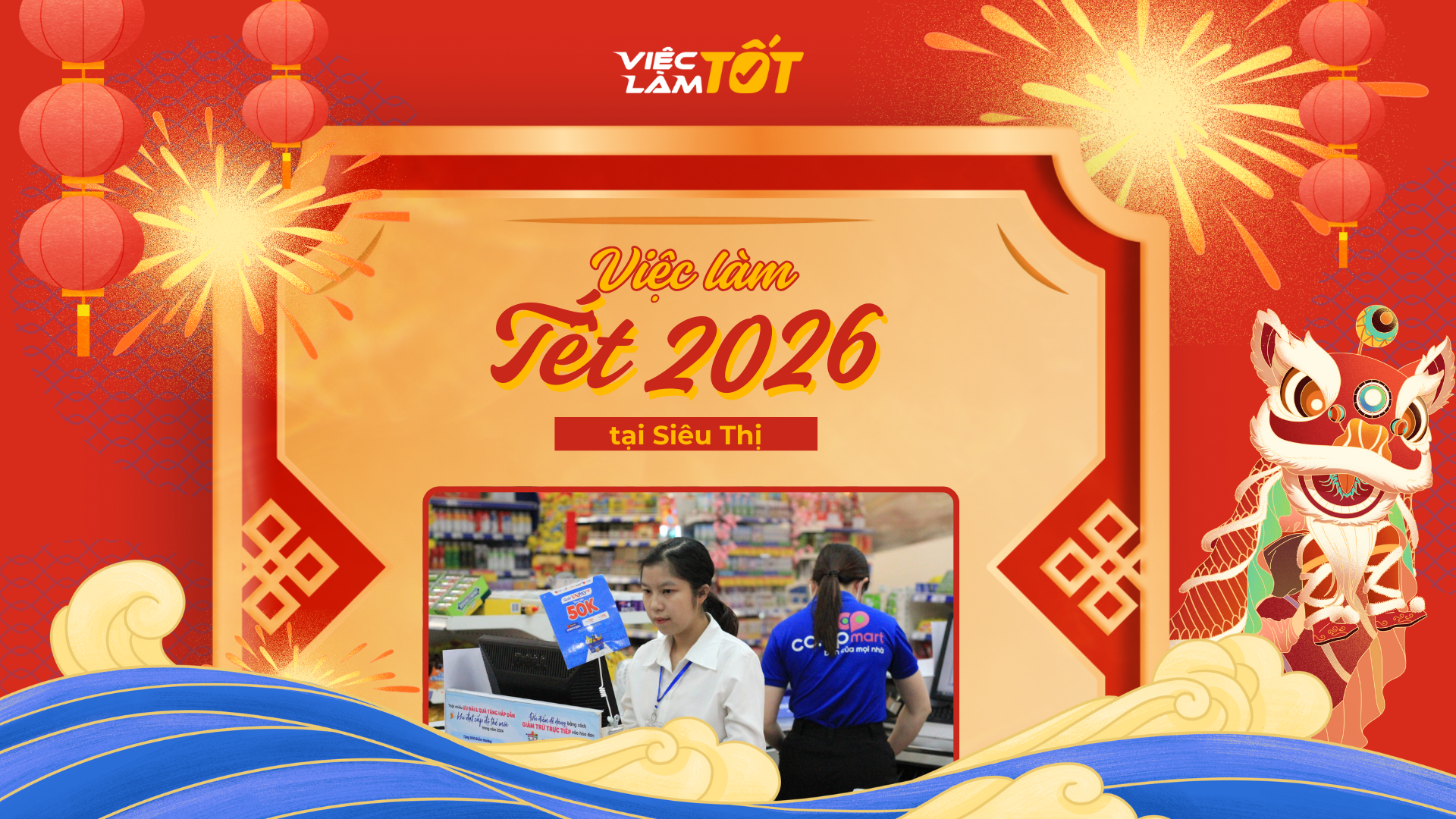 Việc Làm Thời Vụ Tết Tại Siêu Thị 2026