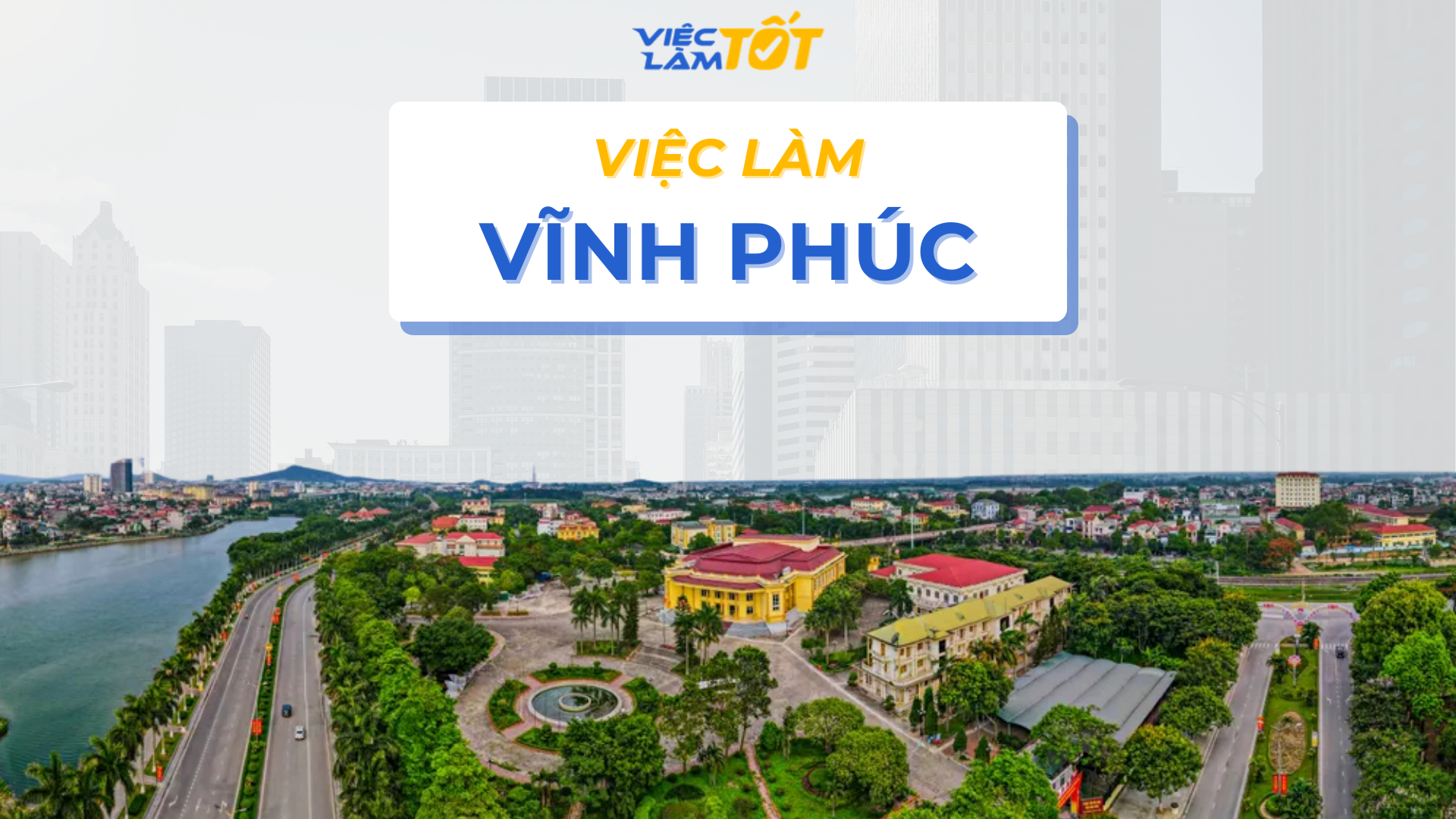 Việc làm Vĩnh Phúc