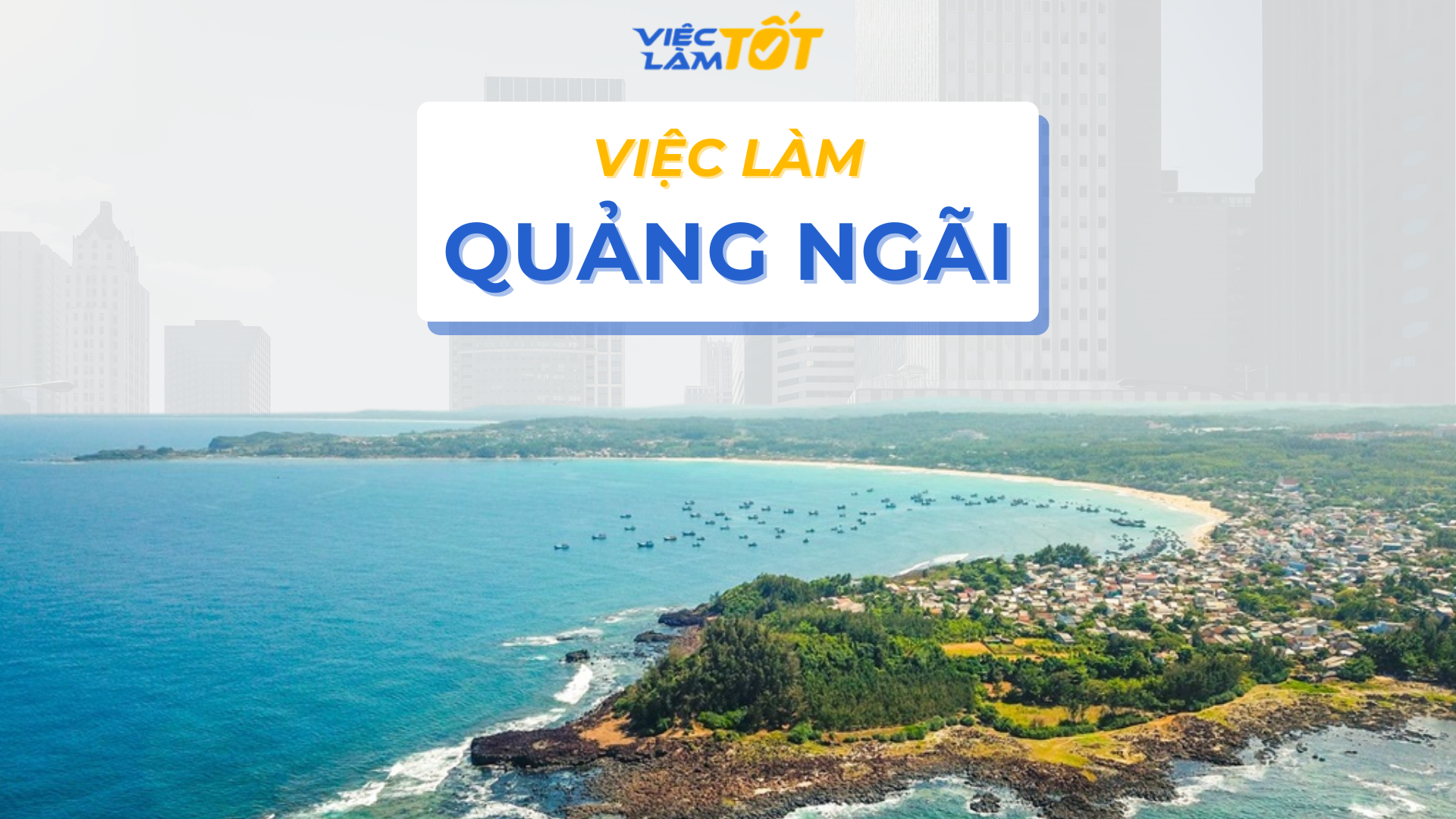 Việc làm Quảng Ngãi