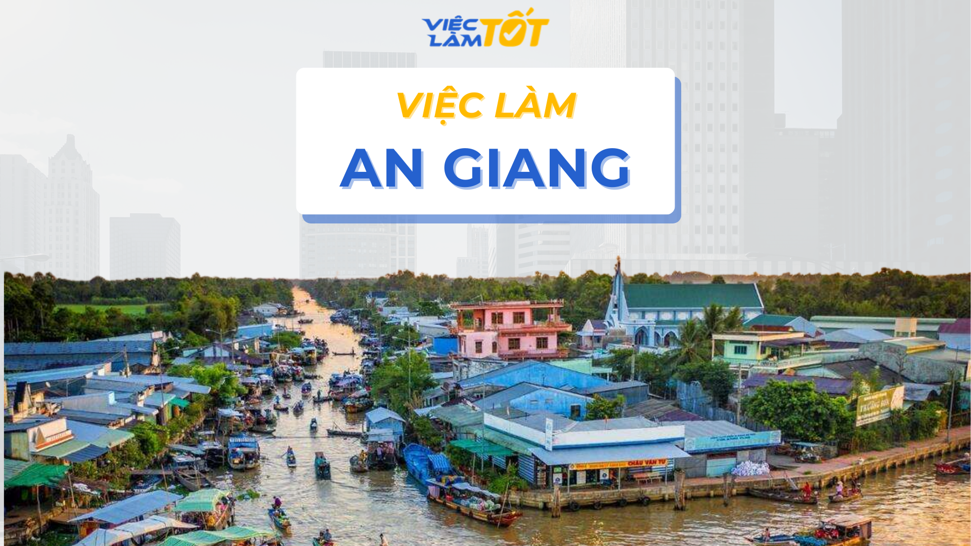 Tuyển dụng việc làm An Giang