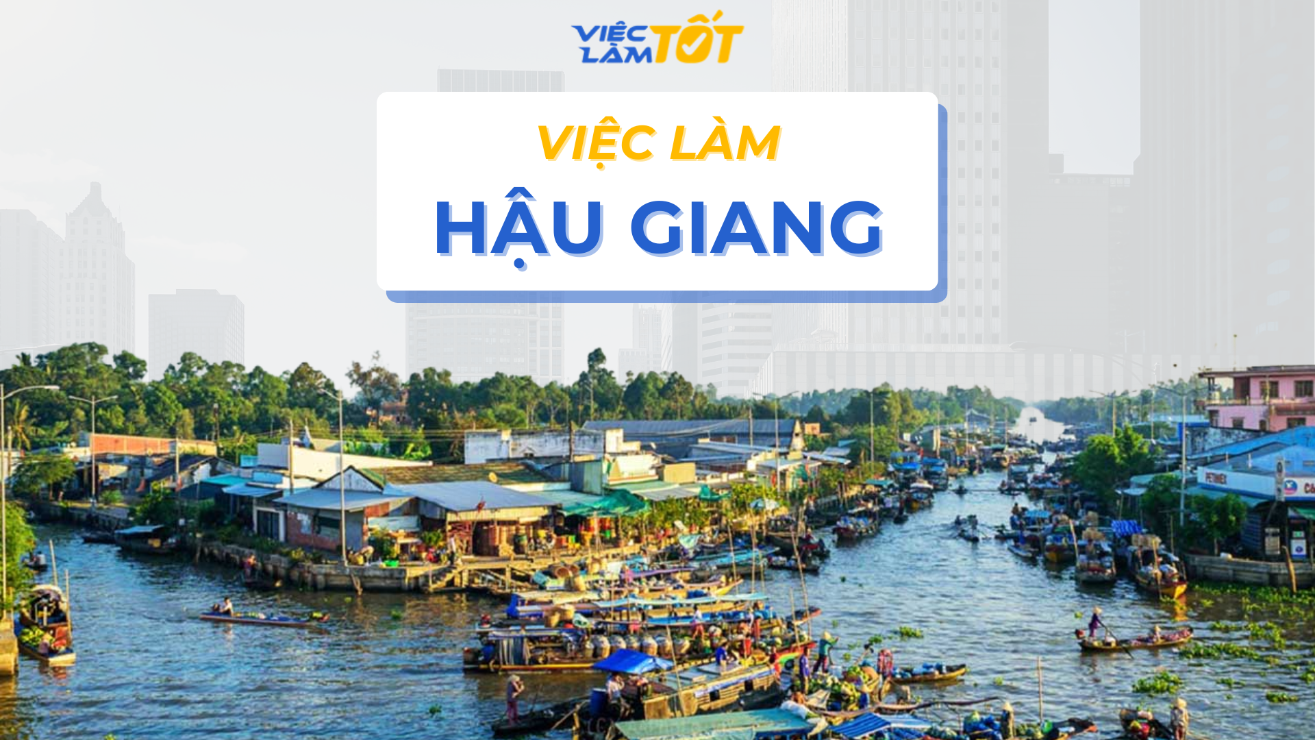 Việc làm Hậu Giang