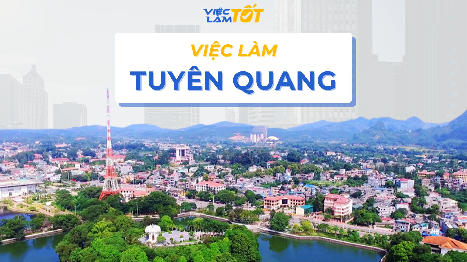 Việc làm Tuyên Quang