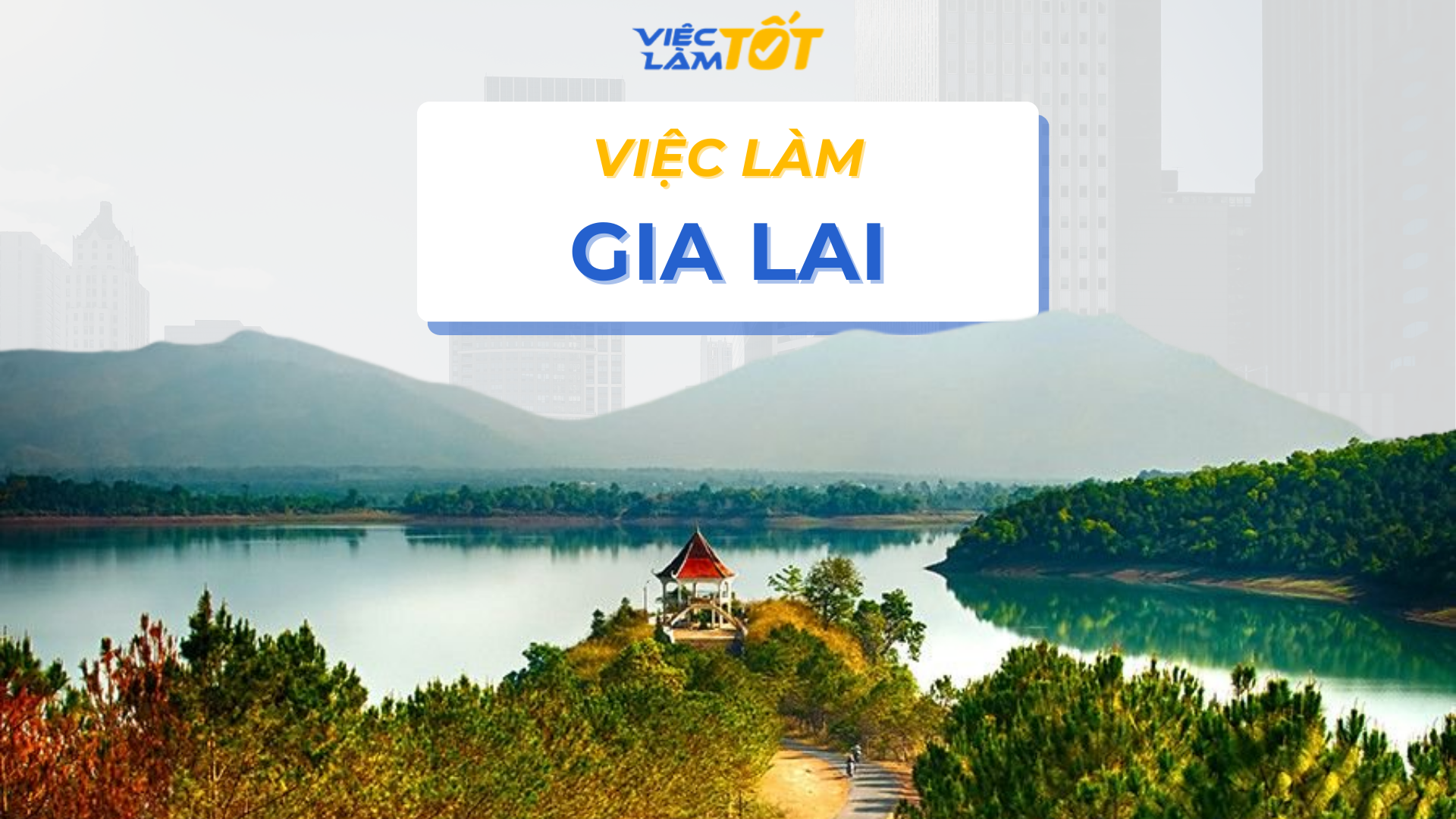 Việc làm Gia Lai